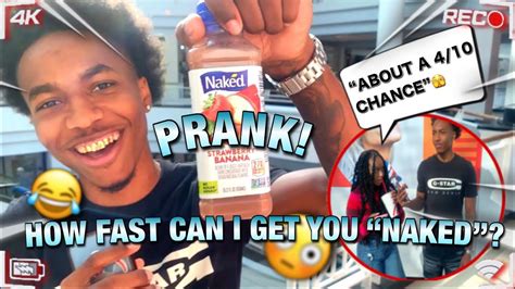 How FAST Can I Get You NAKED PRANK YouTube