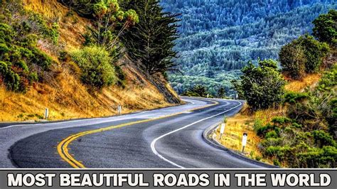 Most Beautiful Roads In The World Youtube