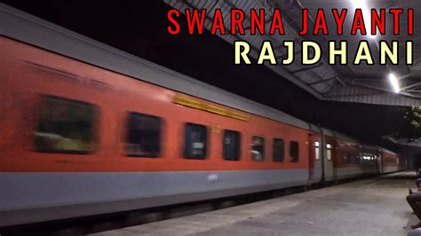 New Delhi Ahmedabad Swarna Jayanti Rajdhani Express Youtube