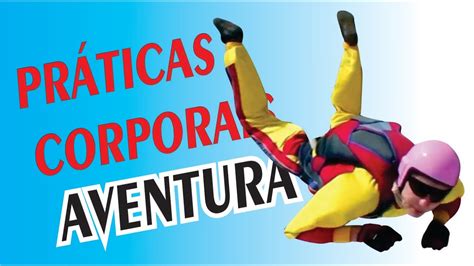 Praticas Corporais De Aventura Top Youtube