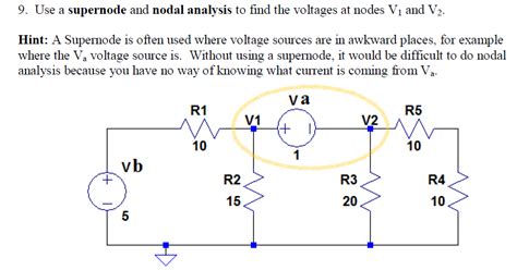 Solved Use A Supernode And Nodal Analysis To Find The Vol Chegg