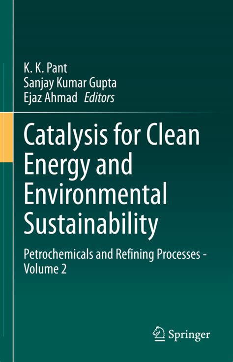 Catalysis For Clean Energy And Environmental Sustainability