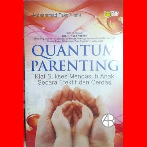 Jual QUANTUM PARENTING Kiat Sukses Mengasuh Anak Secara Efektif Dan