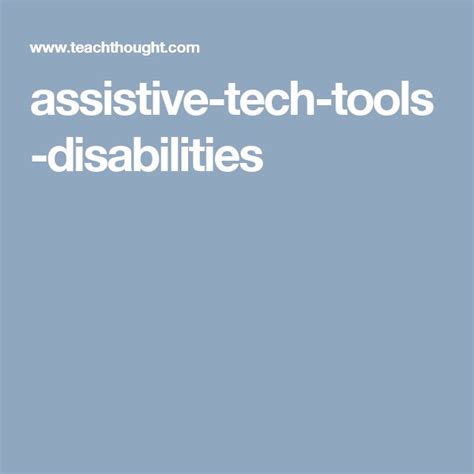 The Words Assistive Tech Tools And Their Capabilities