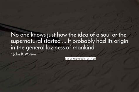 John B Watson Quotes Wise Famous Quotes Sayings And Quotations By