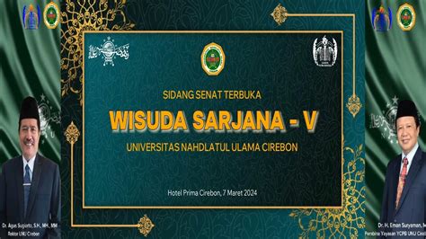 Live Sidang Senat Terbuka Universitas Nahdlatul Ulama Unu Cirebon