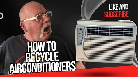 Scrapping An Air Conditioner How Much Is An Old Ac Unit Worth In Scrap Youtube