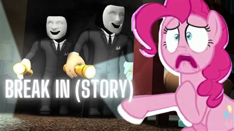 Pinkie Pie Plays Roblox Break In Story Youtube