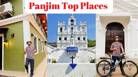 Panjim Top Places Panjim City Tour Place To Visit In Panjim