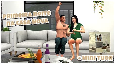 Primeira NOITE Na Casa NOVA Mini Tuor THE SIMS 4 YouTube