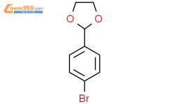 2 4 溴苯基 1 3 二氧戊环 2 4 Bromophenyl 1 3 dioxolane 10602 01 4 上海阿拉丁生化科技