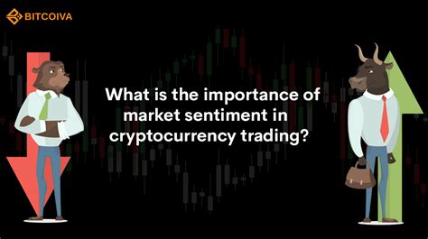 What Is The Importance Of Market Sentiment In Crypto Trading