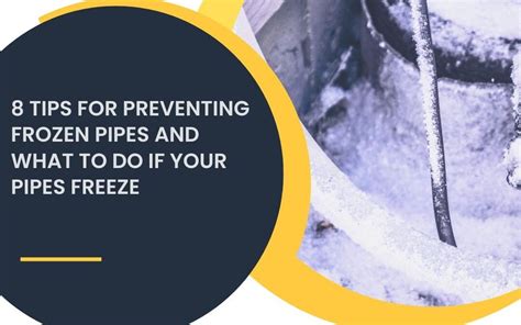 8 Tips For Preventing Frozen Pipes And What To Do If Your Pipes Freeze