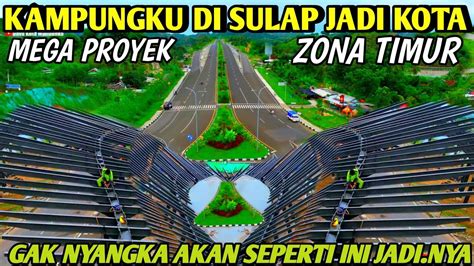 MEGAPROYEK MANDALIKA SIRKUIT ZONA TIMUR TERUS BERBENAH Motogp