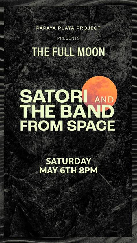 Satori The Band The Full Moon Papaya Playa Tulum Tulum Party