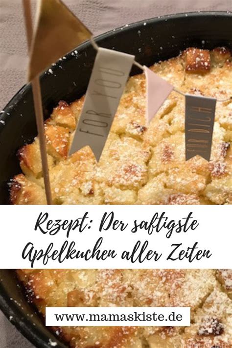 Rezept Der Saftigste Und Einfachste Apfelkuchen Aller Zeiten