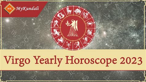 Virgo Yearly Horoscope 2023 Yearly Prediction