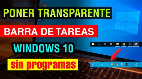 Como Poner Transparente La Barra De Tareas De Windows 10 2024 Sin