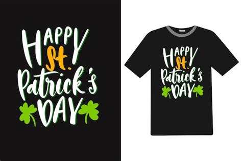 Premium Vector Happy Stpatricks Day Tshirt Design