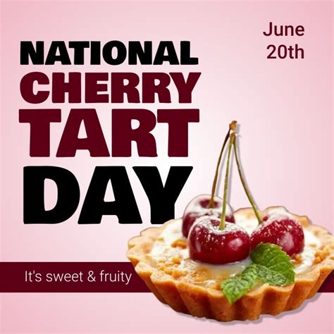 National Cherry Tart Day Template Postermywall