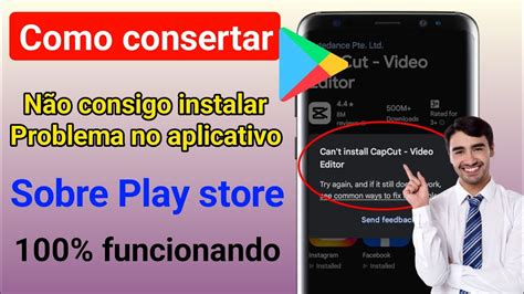 Play Store N O Quer Baixar Nem Instalar Aplicativos Como Resolver