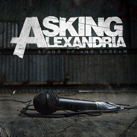 Asking Alexandria The Final Episode Let S Change Channel Lyrics