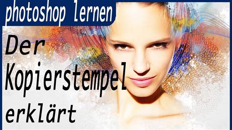 Unverzichtbar für Fotobearbeitung Der Kopierstempel in Photoshop