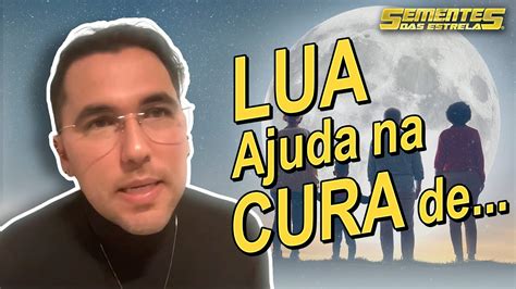 Conectar Se A Lua Ajuda Na Cura Rafael Neva Gabriel RL