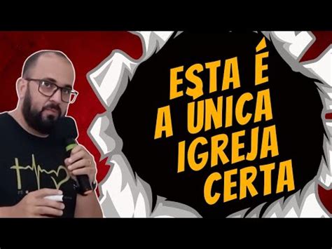 A IGREJA QUE DEUS ESTÁ INTERESSADO É ESTA YouTube