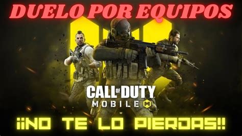 Call Of Duty Mobile Duelo Por Equipos Youtube