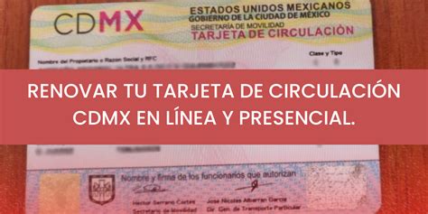 Renovar Tu Tarjeta De Circulación Cdmx En Línea Y Presencial Ocra México