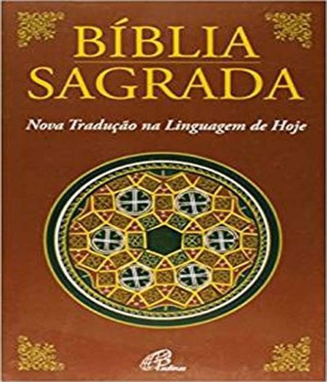 Biblia Sagrada Nova Traducao Na Linguagem De Hoje Paulinas Bíblia