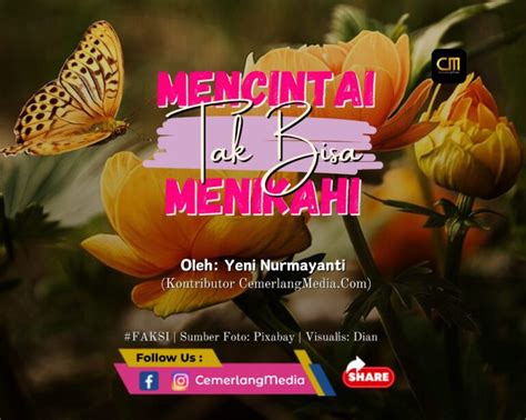 Mencintai Tak Bisa Menikahi Cemerlangmedia