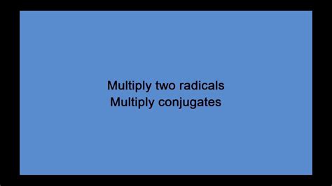 Multiply Two Radicals Multiply Conjugates YouTube