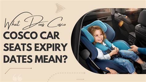 What Does Cosco Car Seats Expiry Dates Mean Car Seat Laws YouTube