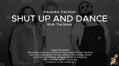 Walk The Moon Shut Up And Dance Karaoke Version Youtube