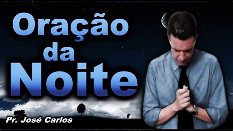 🔴 OraÇÃo Da Noite De Hoje Deus Vai Derramar A Chuva De BÊnÇÃos Na