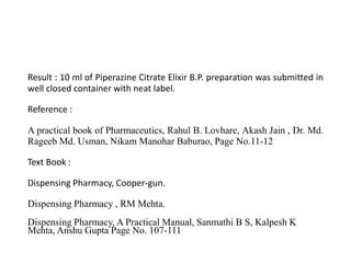 To Prepare And Submit Piperazine Citrate Elixir B P Wps Office Pptx