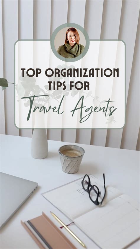 As A Travel Agent Staying Organized Is The Key To Success Discover