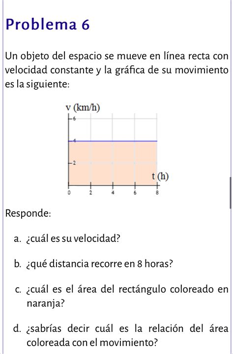 Problema 6 Un objeto del espacio se mueve en línea recta con velocidad