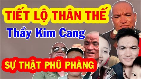 Tiết lộ thân thế của Thầy KIM CANG Thầy Thích Minh Tuệ Mới Nhất