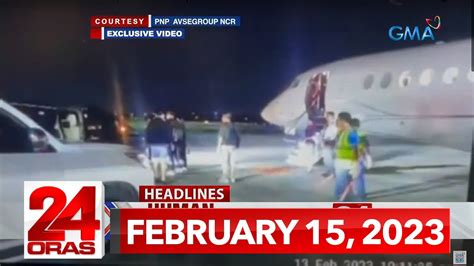 24 Oras Express February 15 2023 HD YouTube