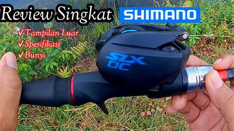 Reel Bc Baitcasting Shimano Slx Dc Xg Review Spesifikasi Youtube