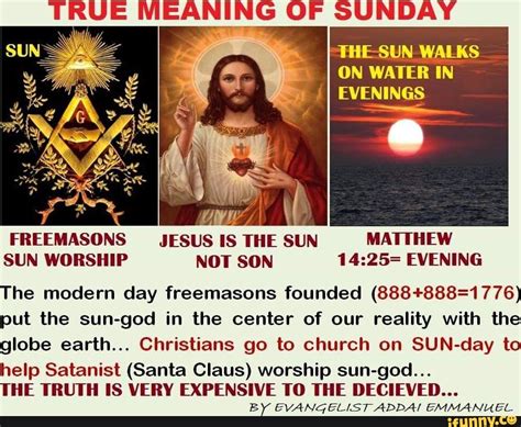 True Meaning Of Sunday Fhe Sun Walks On Water In Evenings Freemasons