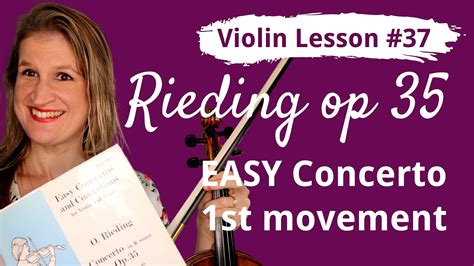 Free Violin Lesson 37 Rieding Easy Concerto Op 35 1st Movement