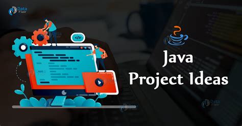 Java Project Ideas Exciting Java Projects For Beginners Dataflair