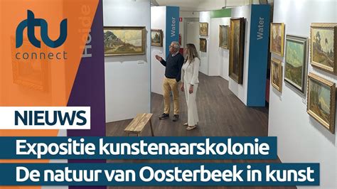 Expositie Kunstenaarskolonie De Natuur Van Oosterbeek In Kunst RTV