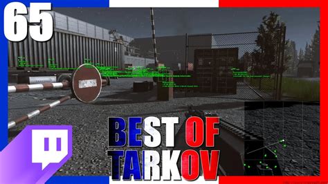 ESCAPE FROM CHEATERS 65 Best Of Tarkov FR Francophone YouTube