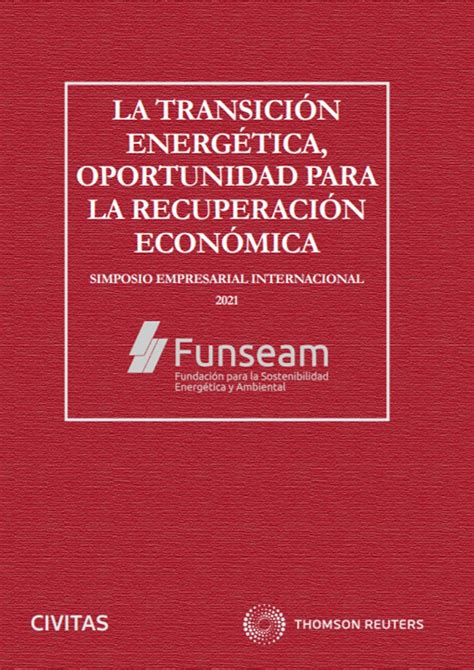 Libro La transición energética oportunidad para la recuperación