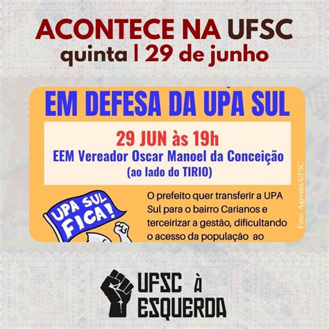 Acontece Na Ufsc Desta Quinta Feira 29 De Junho Ufsc à Esquerda